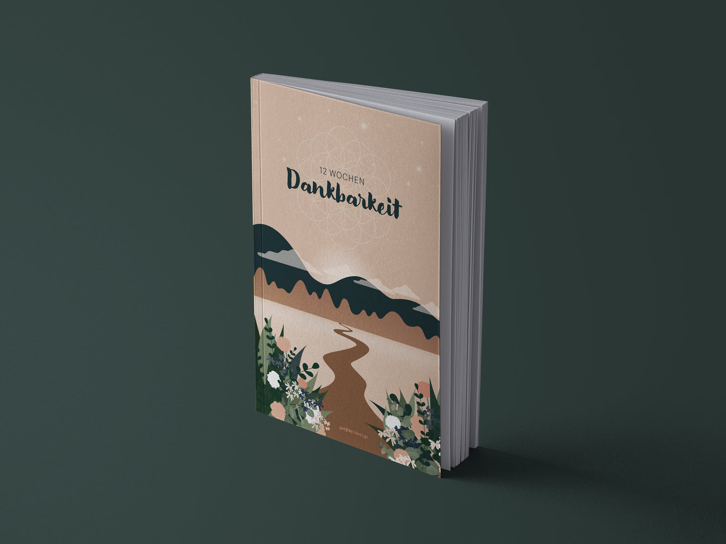 12 Wochen Achtsamkeit & Dankbarkeit – ein minimalistisches Tagebuch für 12 Wochen | A5